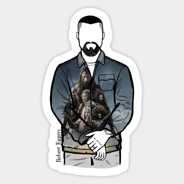 Robert Eggers director of The Northman Sticker by Youre-So-Punny